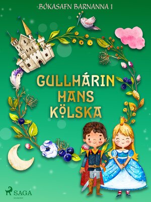 cover image of Gullhárin hans kölska